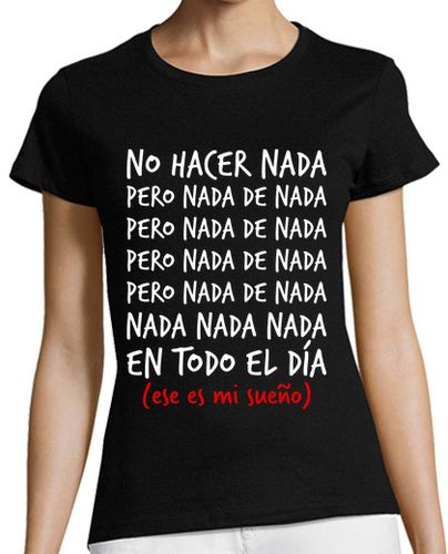Camiseta mujer No hacer nada - latostadora.com - Modalova