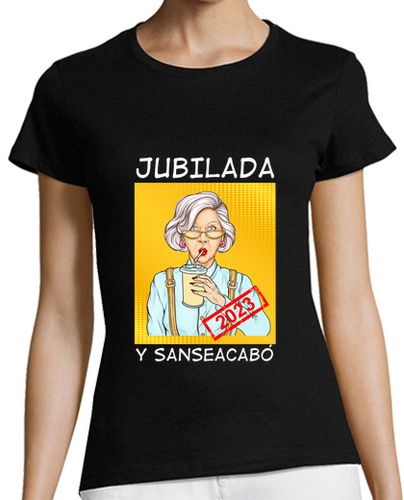 Camiseta mujer Jubilada y Sanseacabó 2023 - latostadora.com - Modalova
