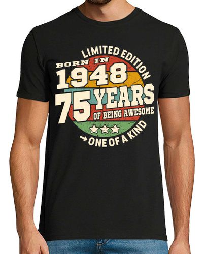 Camiseta 75 años - nacido en 1948 - latostadora.com - Modalova