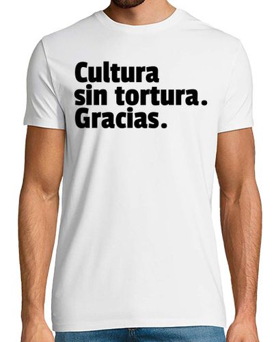 Camiseta Cultura Sin Tortura, Gracias - latostadora.com - Modalova