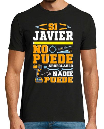 Camiseta Si Javier No Puede Nadie Puede Humor Día Del Padre - latostadora.com - Modalova