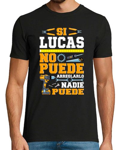 Camiseta Hombre Manga Corta Si Lucas No Puede Nadie Puede Humor Día Del Padre laTostadora - latostadora.com - Modalova