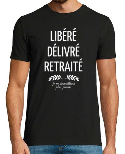 Camiseta Humour Depart À la Retraite Libéré Délivré Enfin Retraité Vintage - latostadora.com - Modalova