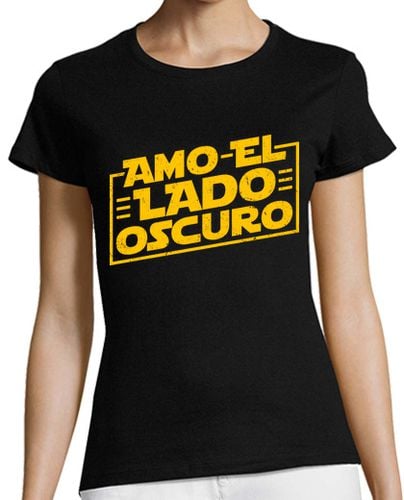 Camiseta mujer Amo el Lado Oscuro - latostadora.com - Modalova