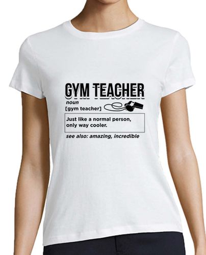 Camiseta mujer Gym Teacher Definition - latostadora.com - Modalova