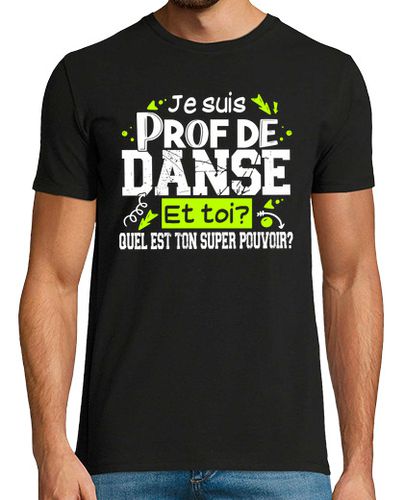 Camiseta profesora de baile profesora de superpoderes - latostadora.com - Modalova