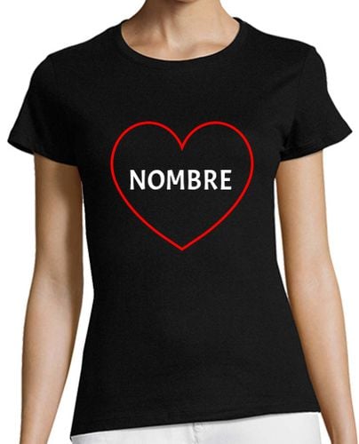 Camiseta Mujer Manga Corta Tu Nombre Corazón San Valentín laTostadora - latostadora.com - Modalova