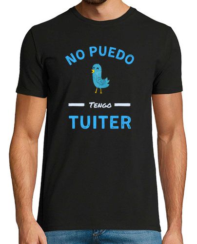 Camiseta No puedo tengo tuiter - latostadora.com - Modalova