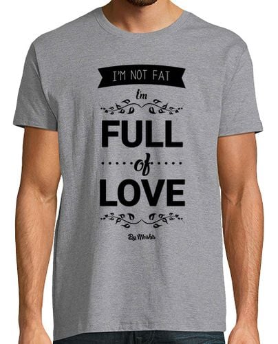 Camiseta Hombre Manga Corta I'm not fat, I'm full of love laTostadora - latostadora.com - Modalova