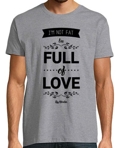 Camiseta I'm not fat, I'm full of love laTostadora - latostadora.com - Modalova