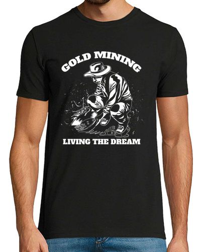 Camiseta minería de oro viviendo el sueño cita de buscador de oro - latostadora.com - Modalova
