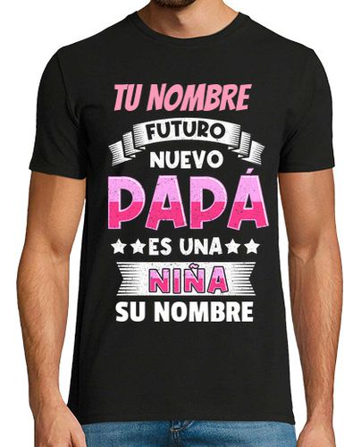 Camiseta Futuro Nuevo Papá De Una Niña Personalizado - latostadora.com - Modalova
