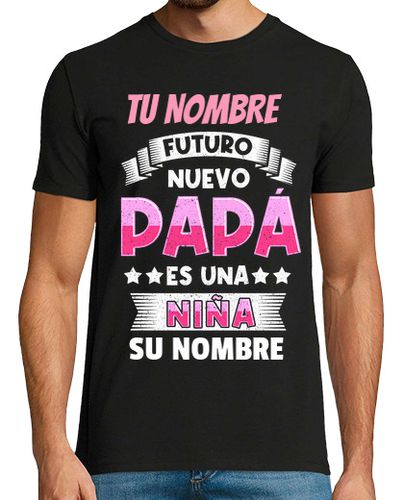 Camiseta Hombre Manga Corta Futuro Nuevo Papá De Una Niña Personalizado laTostadora - latostadora.com - Modalova