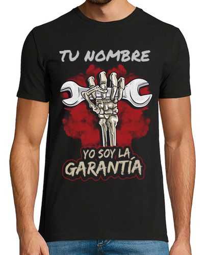 Camiseta Yo Soy La Garantía Mecánico Personalizado - latostadora.com - Modalova