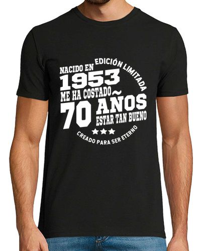 Camiseta me ha costado 70 años estar tan bueno - latostadora.com - Modalova