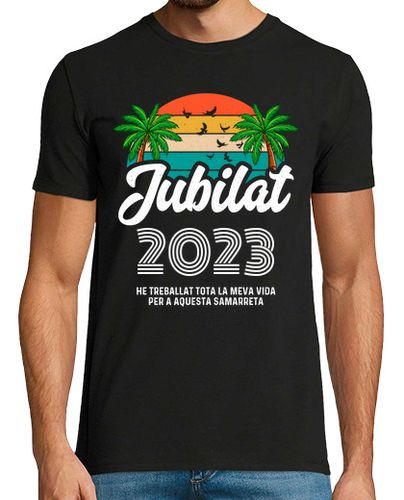 Camiseta Jubilat Catalán Año Personalizado Jubilación En Català - latostadora.com - Modalova