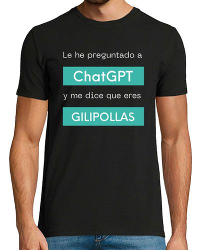 Camiseta Hombre Manga Corta Le he preguntado a ChatGPT y me dice laTostadora - latostadora.com - Modalova