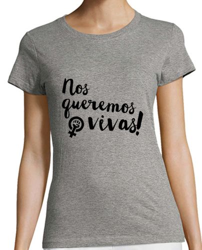 Camiseta mujer Nos queremos vivas! (letras negras) - latostadora.com - Modalova
