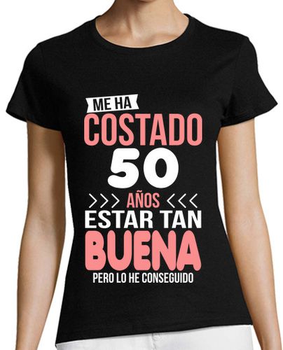 Camiseta Mujer Manga Corta Me ha costado 50 años estar tan buena laTostadora - latostadora.com - Modalova