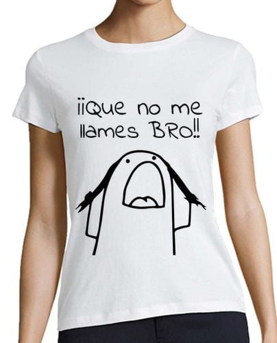 Camiseta Mujer Manga Corta Que no me llames BRO laTostadora - latostadora.com - Modalova