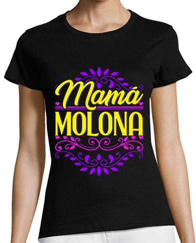 Camiseta Mujer Manga Corta Mamá Molona Día De La Madre Divertida Humor laTostadora - latostadora.com - Modalova