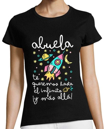 Camiseta Mujer Manga Corta Abuela te queremos hasta el infinito... laTostadora - latostadora.com - Modalova