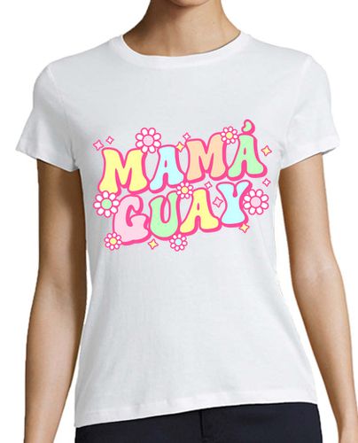 Camiseta mujer Mamá guay - latostadora.com - Modalova
