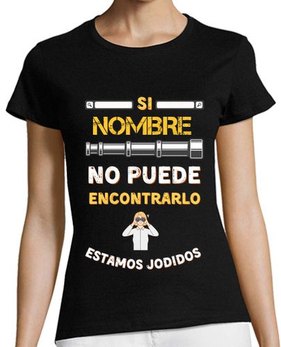 Camiseta Mujer Manga Corta Si no puede encontrarlo personalizado laTostadora - latostadora.com - Modalova