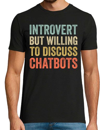 Camiseta divertidos chatbots introvertidos de ai - latostadora.com - Modalova