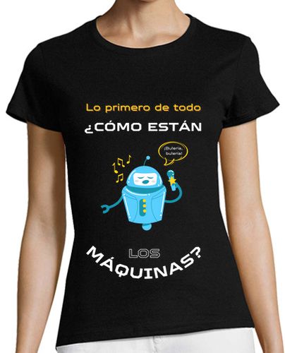 Camiseta mujer Como estan los maquinas - latostadora.com - Modalova
