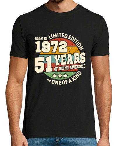 Camiseta 51 años - cumpleaños 1972 - latostadora.com - Modalova