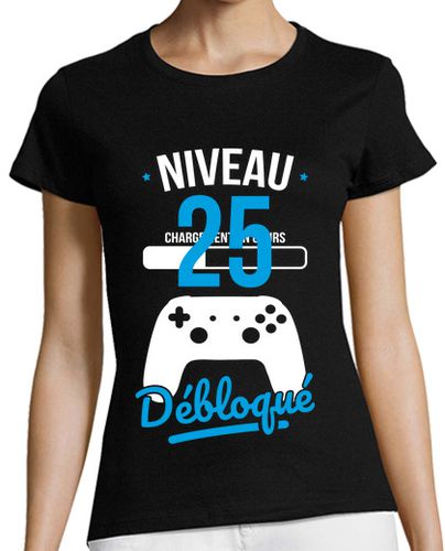 Camiseta mujer cumpleaños 25 años jugador nivel 25 - latostadora.com - Modalova