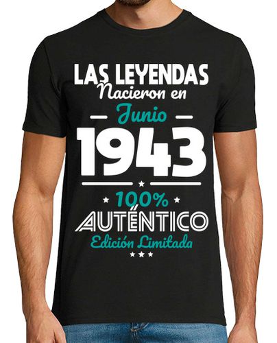 Camiseta 80 años - Leyendas Junio 1943 - latostadora.com - Modalova