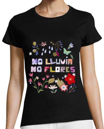 Camiseta mujer No lluvia, no flores - latostadora.com - Modalova
