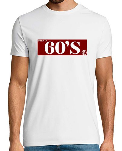 Camiseta nacido en 60 s - latostadora.com - Modalova