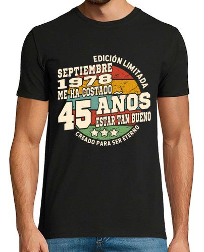 Camiseta septiembre 1978 45 años estar tan bueno laTostadora - latostadora.com - Modalova