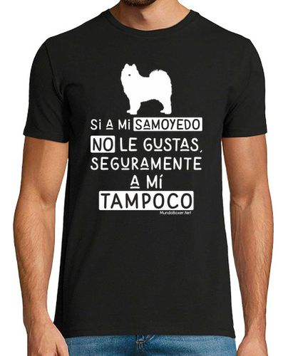 Camiseta Si a mi samoyedo no le gustas - latostadora.com - Modalova