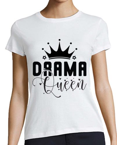 Camiseta mujer reina del drama personalidad teatral - latostadora.com - Modalova