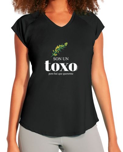 Camiseta deportiva mujer Camiseta Son un toxo, pero hai que quererme. laTostadora - latostadora.com - Modalova