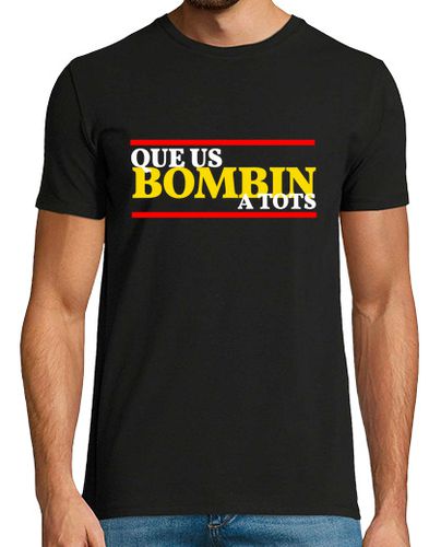Camiseta Que us bombin - V3 - latostadora.com - Modalova