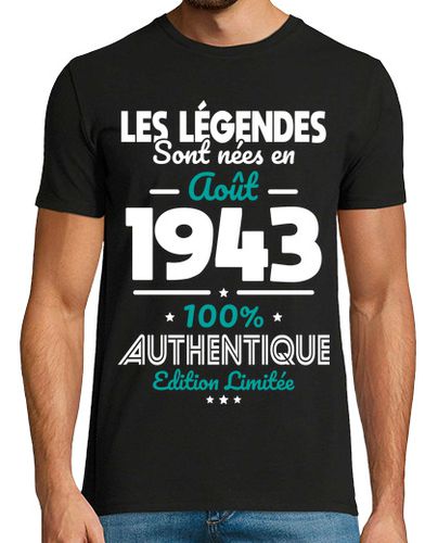 Camiseta 80 años - leyendas nacidas en agosto de - latostadora.com - Modalova