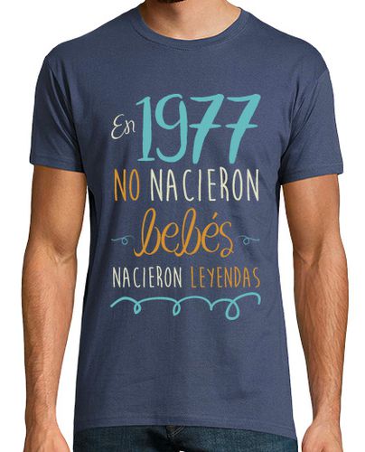 Camiseta Hombre Manga Corta En 1977 No Nacieron Bebés, Nacieron Leyendas, 47 años laTostadora - latostadora.com - Modalova