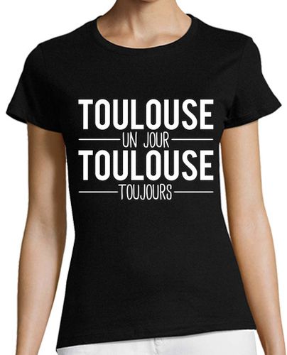 Camiseta mujer chiste de toulousain ciudad de toulouse - latostadora.com - Modalova
