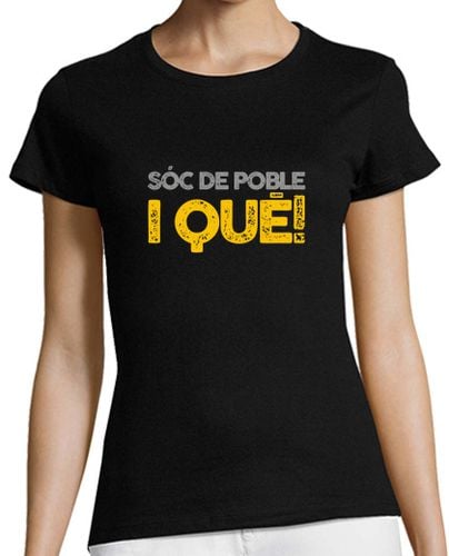 Camiseta Mujer Manga Corta SÓC DE POBLE I QUÈ laTostadora - latostadora.com - Modalova