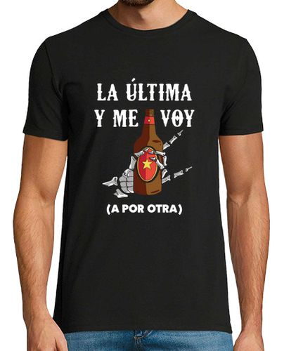 Camiseta La última y me voy a por otra - latostadora.com - Modalova