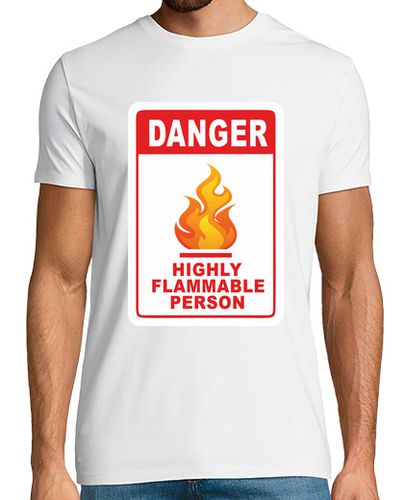 Camiseta Danger Highly Flammable Person - latostadora.com - Modalova