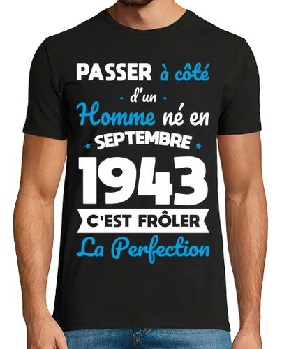 Camiseta septiembre 1943 - perfección - 80 años - latostadora.com - Modalova