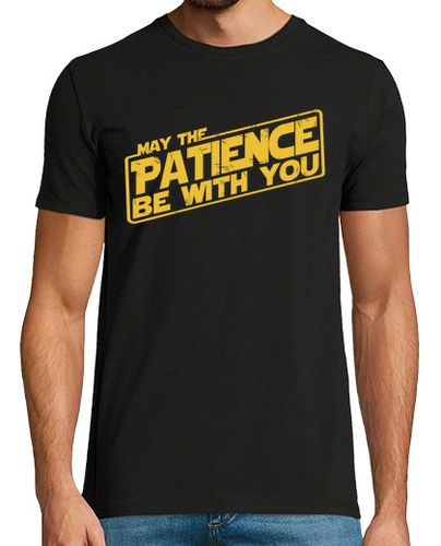 Camiseta May the patience be with you - latostadora.com - Modalova