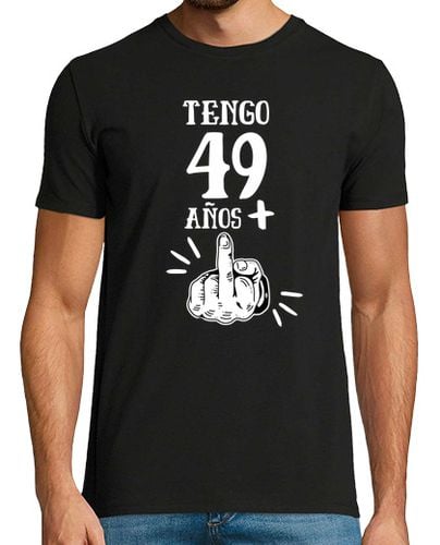 Camiseta Hombre Manga Corta Tengo 49 años mas 1 50 cumpleaños laTostadora - latostadora.com - Modalova