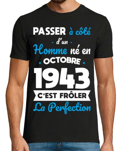 Camiseta octubre 1943 - perfección - 80 años - latostadora.com - Modalova